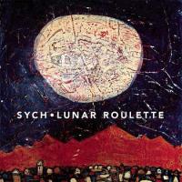 Виниловая пластинка SYCH / LUNAR ROULETTE (1LP)